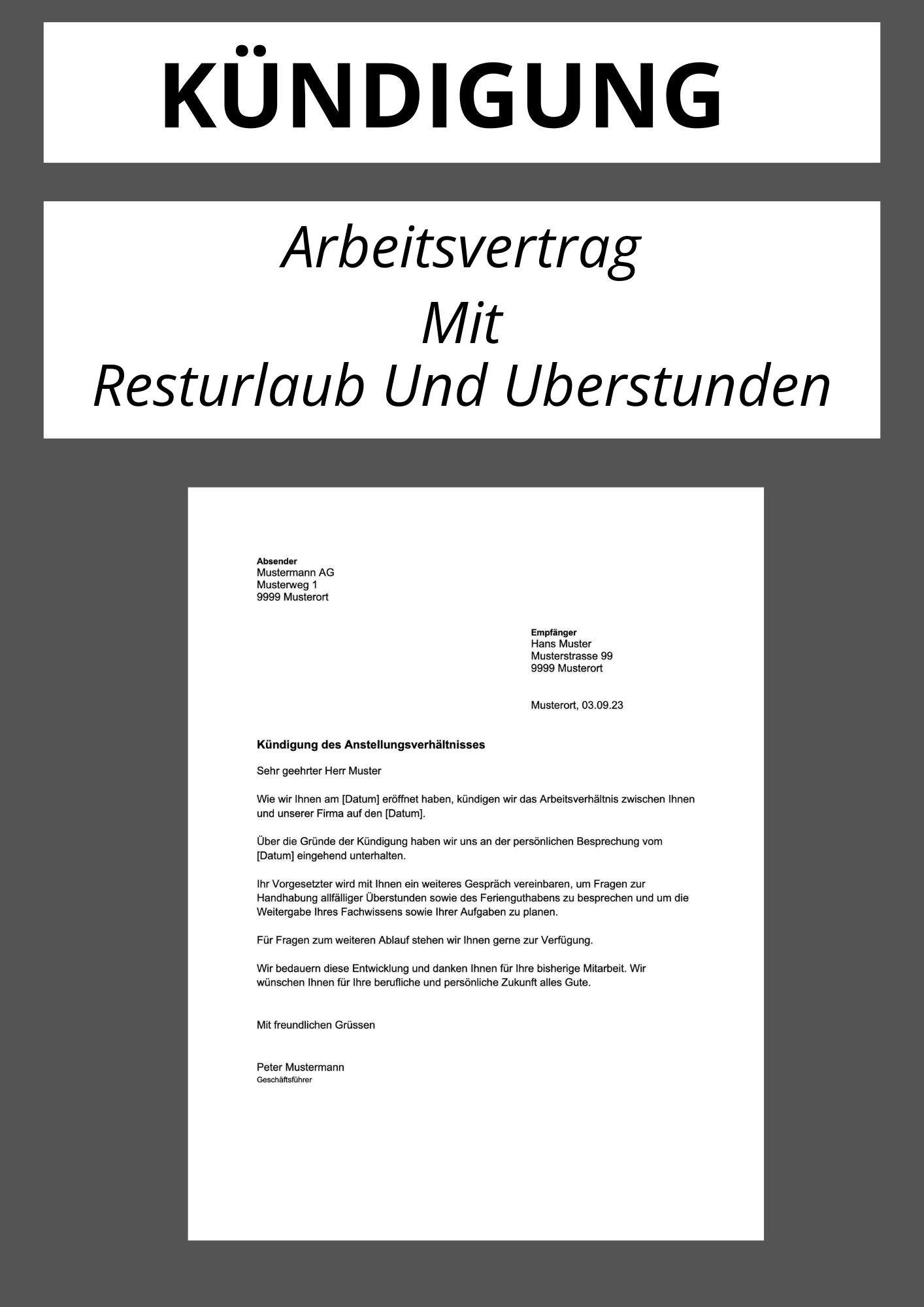 Vorlage Kündigung Arbeitsvertrag Mit Resturlaub Und Überstunden